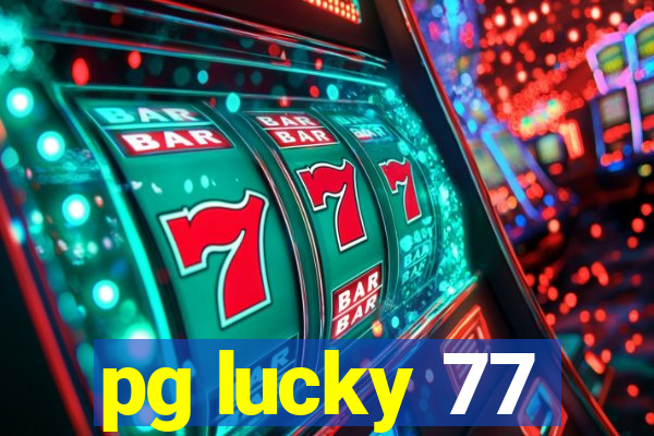 pg lucky 77